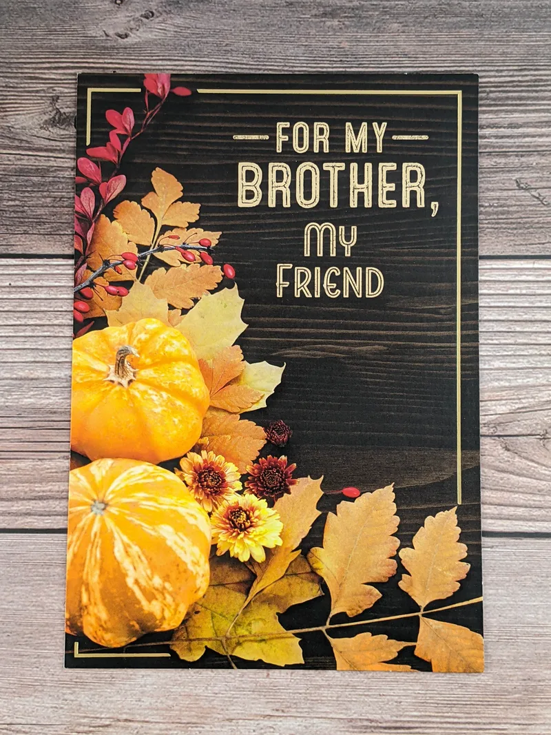 A brother thanksgiving card with images of leaves and pumpkins.