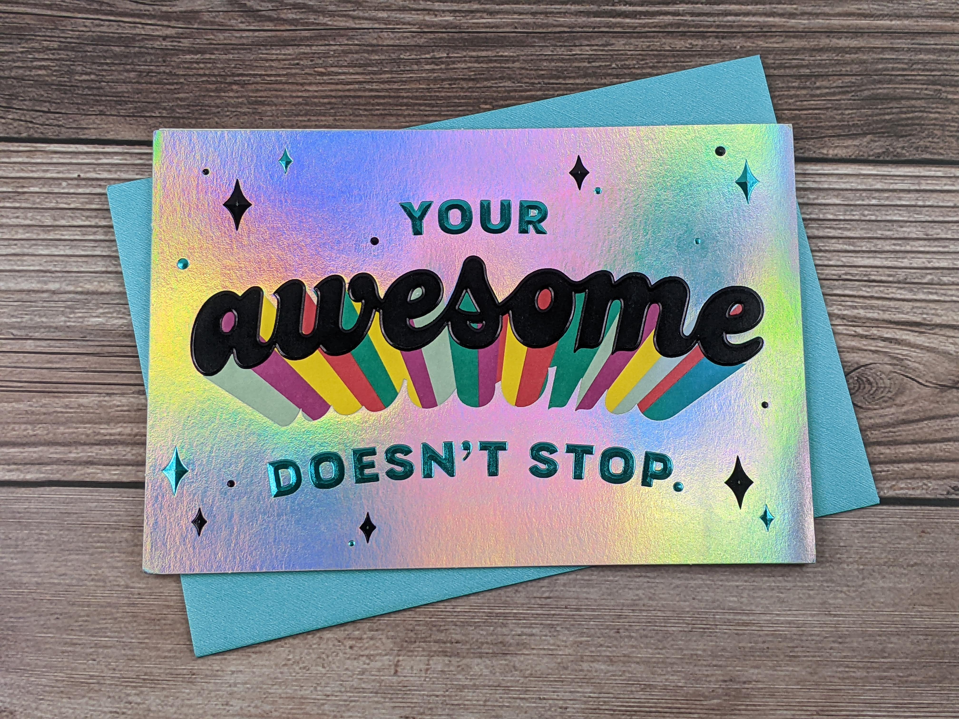 A holographic birthday card.