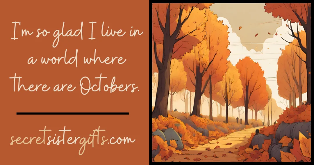 So glad for October
