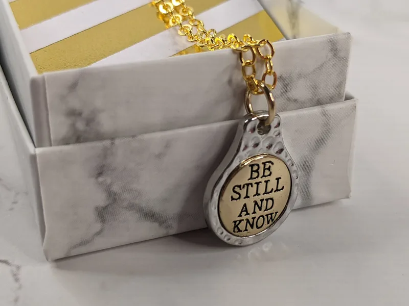 Be Still And Know Necklace
