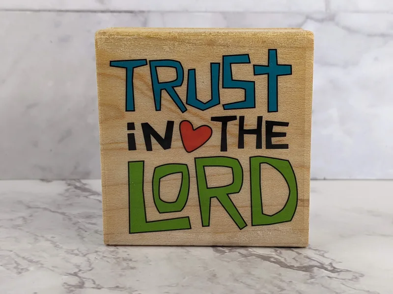 "Trust in the Lord" Rubber Stamp