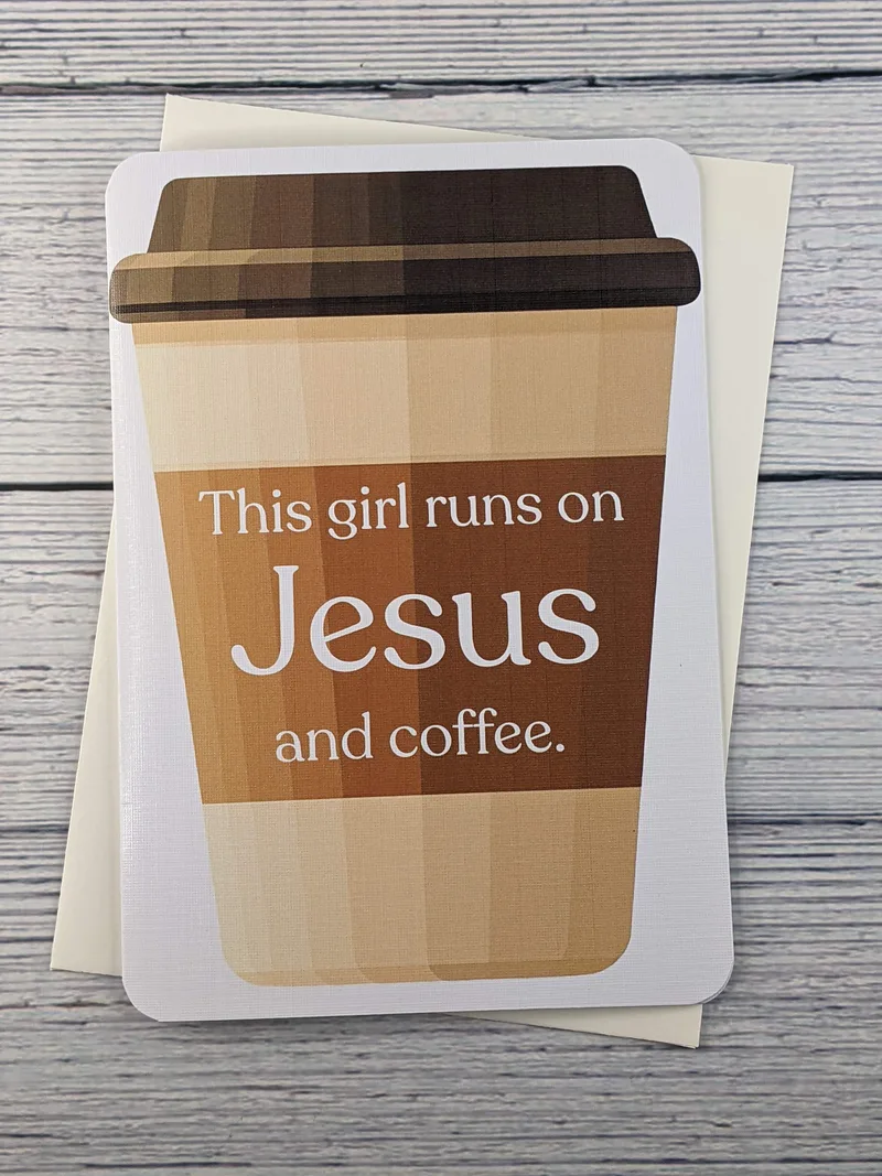 A greeting card with an image of a to-go coffee cup with a religious sentiment.