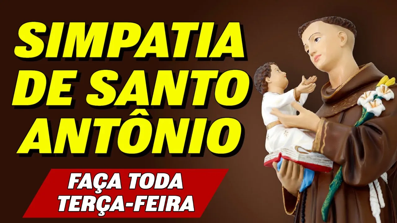 FAÇA ESTA ORAÇÃO NA TERÇA-FEIRA PARA SANTO ANTÔNIO