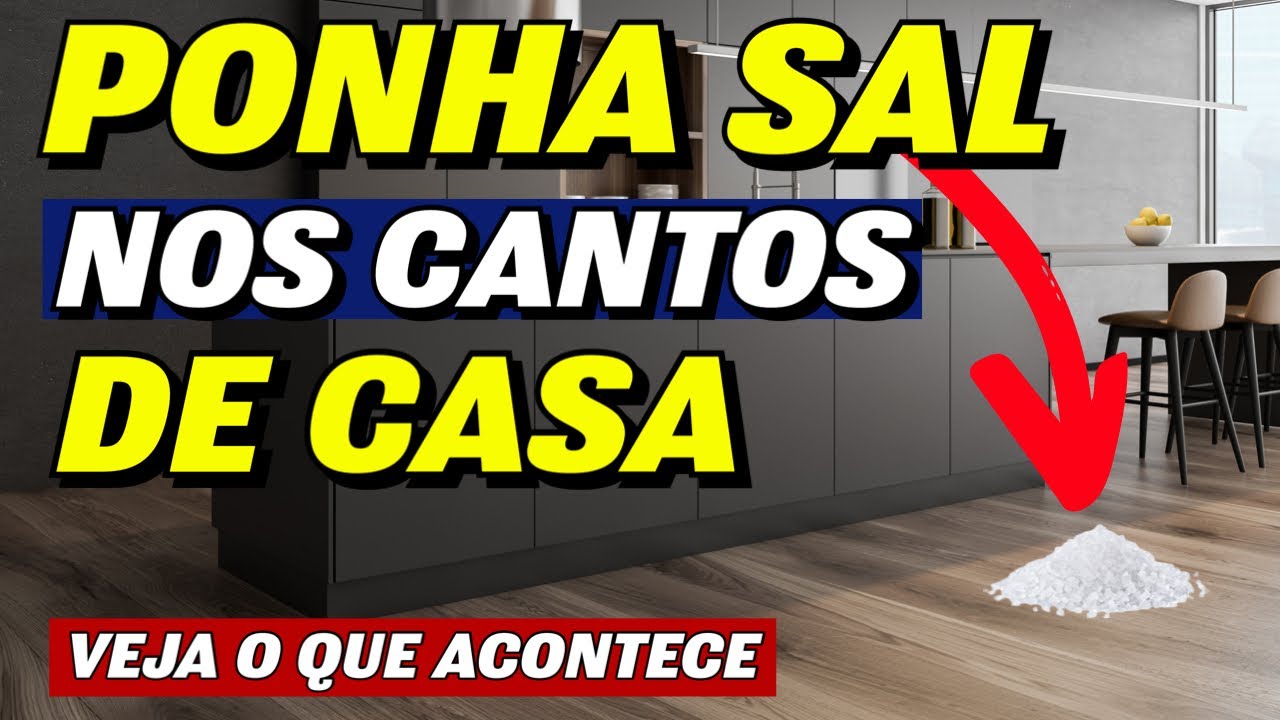 TUDO O QUE USEI FOI SAL DE COZINHA - FAÇA ISSO POR 7 DIAS