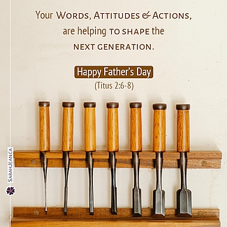Free SarahJean Father's Day eCard with a Christian message entitled 'Next Generation'. Image of woodworking carving tools on wall display.