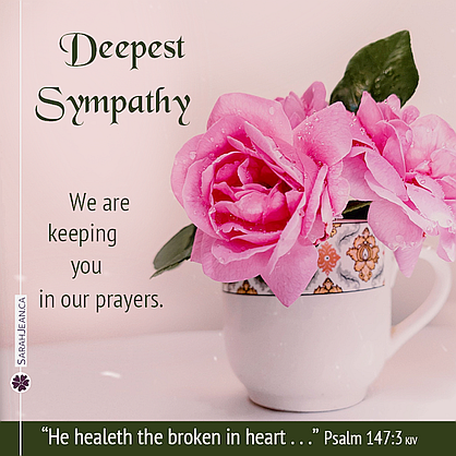 Free SarahJean Sympathy eCard with a Christian message entitled 'In Our Prayers'. Image of large opened rose buds in a tea cup.