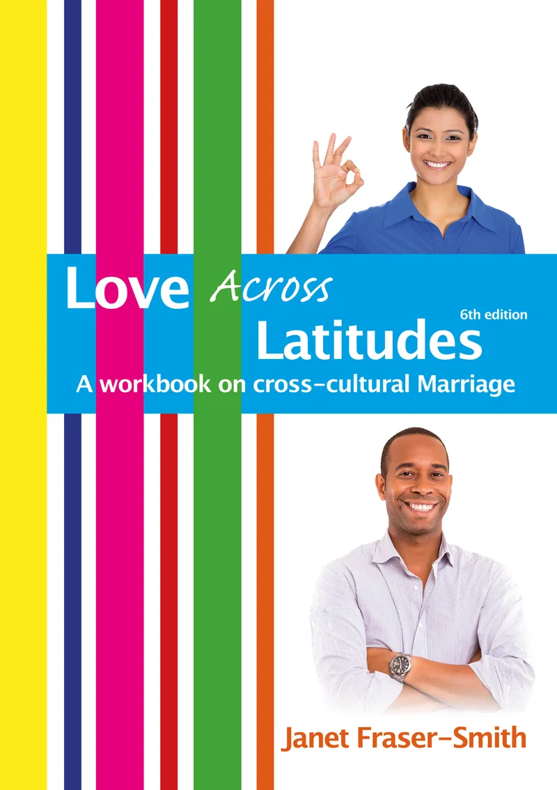 Love Across Latitudes: A Workbook on Cross-cultural Marriage - pdf download